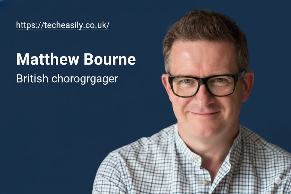 Matthew Bourne